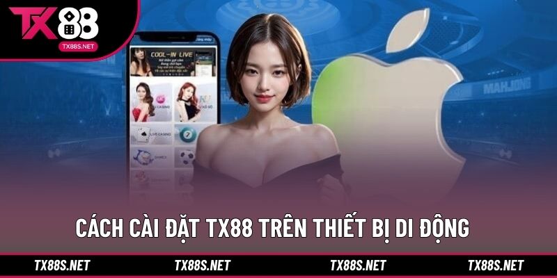 Cách cài đặt TX88 trên thiết bị di động