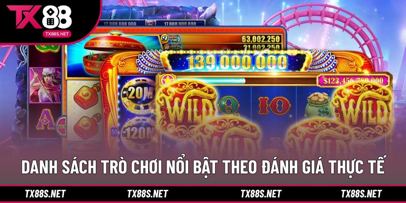 Danh sách trò chơi nổi bật theo đánh giá thực tế
