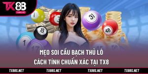 Mẹo soi cầu bạch thủ lô