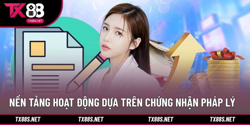 Nền tảng hoạt động dựa trên chứng nhận pháp lý